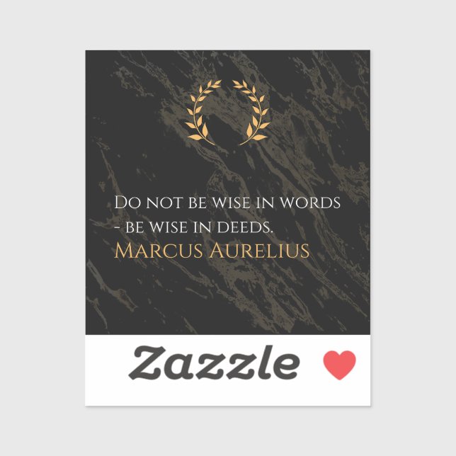 Pegatina Marcus Aurelius's Wisdom: Actions Speak Louder Tha (Hoja)
