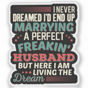 Pegatina Marido Perfecto y Divertido Humor de Esposa