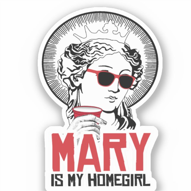 Pegatina Mary es mi Homegirle (Anverso)