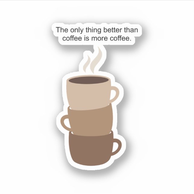 Pegatina Más café (Anverso)