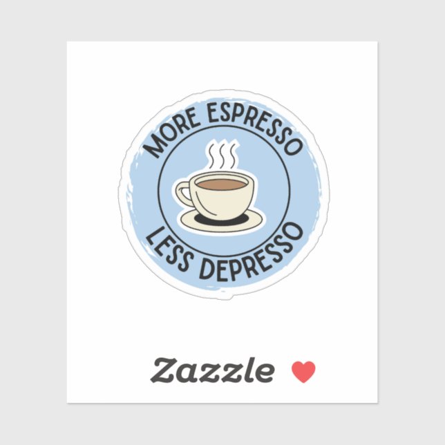 Pegatina Más expreso menos depresso, café gracioso (Hoja)