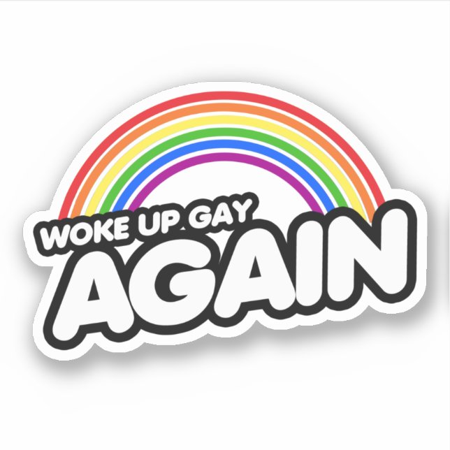 Pegatina Me Desperté Gay de Nuevo (Anverso)