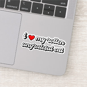 Pegatina Me Encanta Mi Gato Desagradecido.