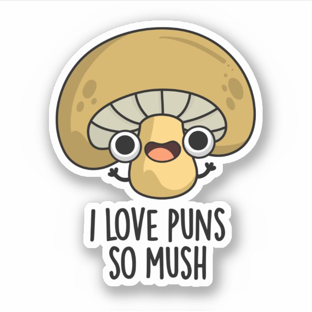 Pegatina Me Encantan Los Punteros Tan Mush Funny Mushroom P (Anverso)