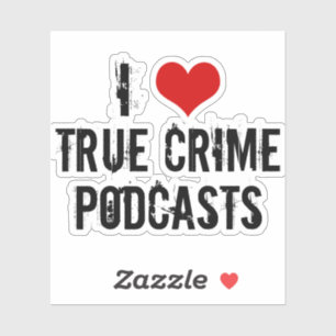 Pegatina Me Encantan Los Verdaderos Podcasts Criminales