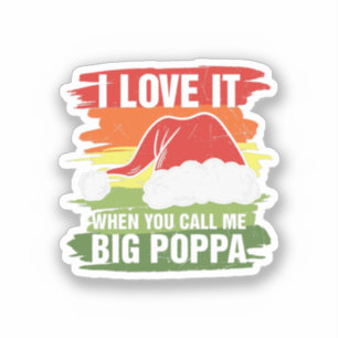 Pegatina Me Encanto Cuando Me Llamas Gran Poppa