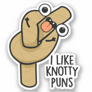 Pegatina Me Gusta Knotty Puns Funny Rope Pun