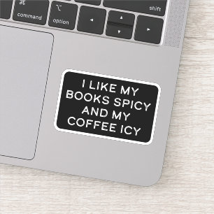 Pegatina Me gustan mis libros picantes y mi café helado
