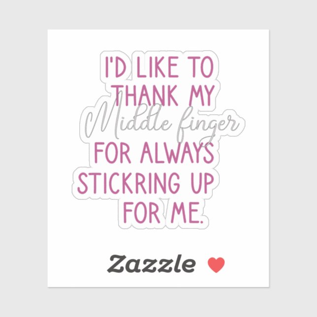 Pegatina Me Gustaría Agradecer A Mi Dedo Medio, Divertido (Hoja)