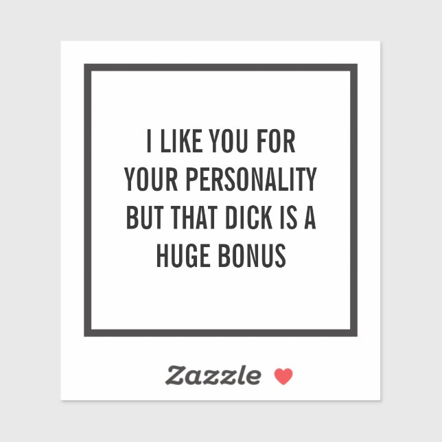 Pegatina Me gustas por tu personalidad pero... (personaliza (Hoja)