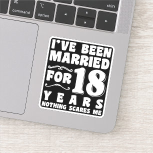 Pegatina Me he casado durante 18 años con una fiesta de bod