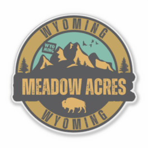 Pegatina Meadow Acres, Wyoming