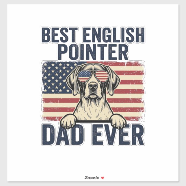 Pegatina Mejor papá Pointer Inglés Patriótico Perro (Hoja)