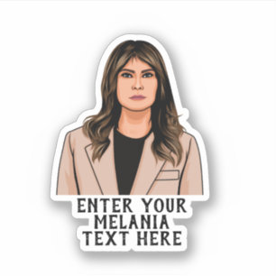 PEGATINA MELANIA TRUMP PERSONALIZADA