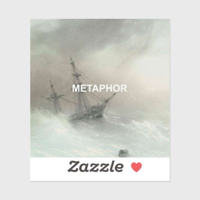 Pegatina Metaphor Text + Old Shipwreck Seascape Painting (Hoja)