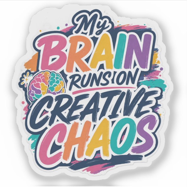 Pegatina Mi Cerebro Funciona Con Caos Creativo (Anverso)