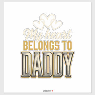 Pegatina Mi corazón pertenece a Daddy Camiseta de tipografí
