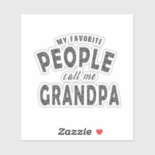 Pegatina Mi gente favorita me llama abuelo