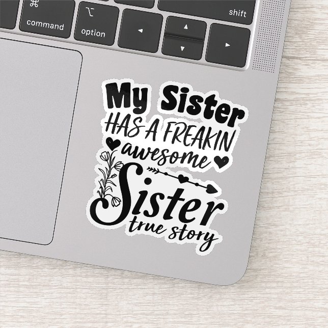 Pegatina Mi Hermana Tiene Una Impresionante Cita De Hermana (Detalle)