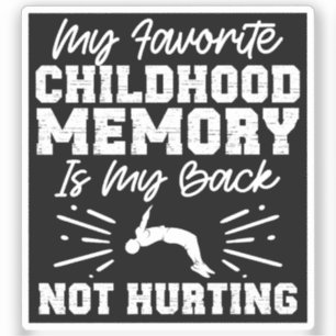 Pegatina Mi memoria infantil favorita - Cita sarcástica