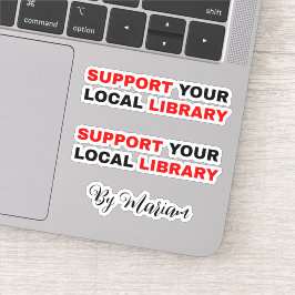Pegatina (Mi Nombre) Apoya a Tu Biblioteca Local