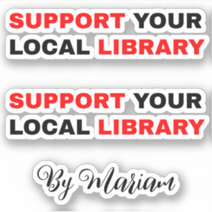 Pegatina (Mi Nombre) Apoya Tu Biblioteca Local