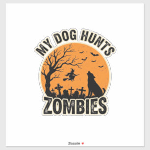 Pegatina Mi perro caza zombies Diseño vintage de perro de H