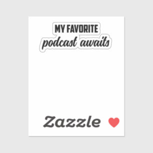 Pegatina Mi Podcast favorito espera: Verdadero Escuchador d