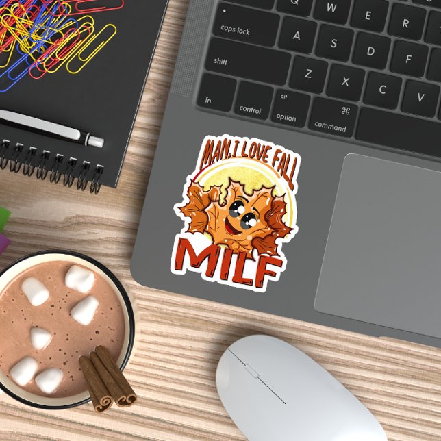 Pegatina Milf, Hombre Me Encanta La Caída, Cita Temporal De (Subido por el creador)
