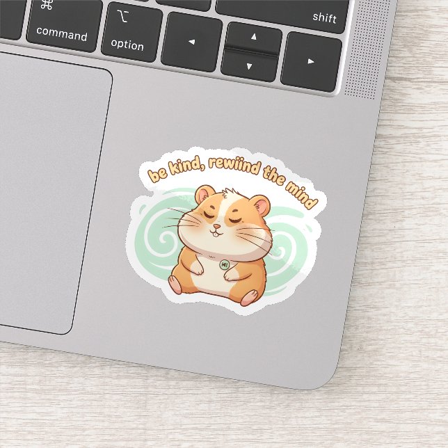 Pegatina Mindful Hamster Sticker – Be Kind Rewind the Mind  (Detalle)