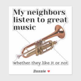 Pegatina Mis vecinos escuchan música genial