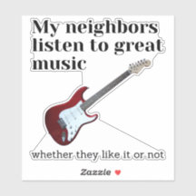 Mis vecinos escuchan música grandiosa: guitarra