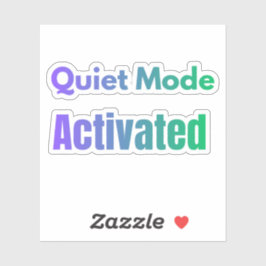 Pegatina Modo Silencioso Activado – Diseño de Texto en Negr