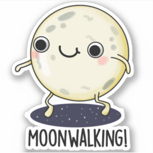 Pegatina Moon Walking Funny Dance Pun
