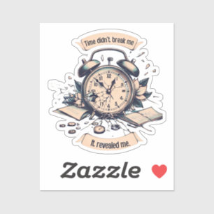 Pegatina Motivational quote with a broken clock – Symbolic