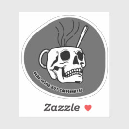 Pegatina Muerto adentro pero cafeinado