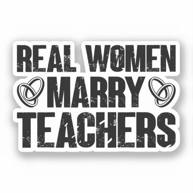 Pegatina Mujeres verdaderas se casan con maestros graciosos (Anverso)