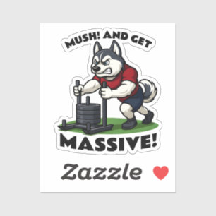 Pegatina Mush y Vuelve Masivo – Divertido Husky Empuja Trin