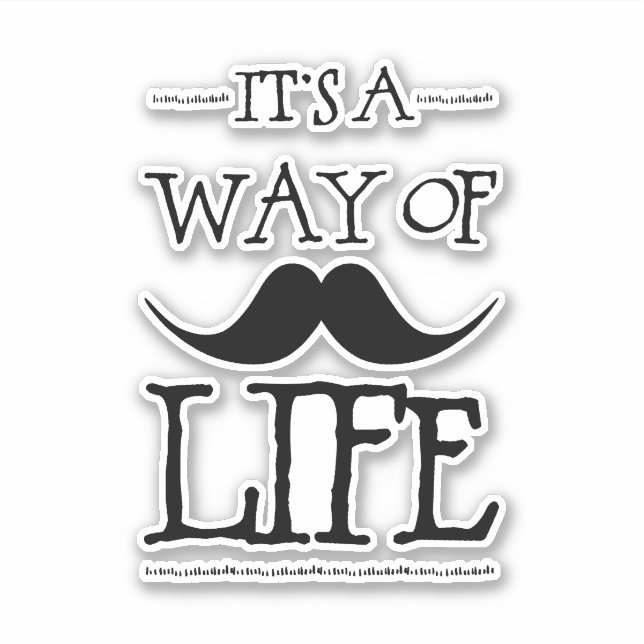 Pegatina Mustache Way of Life (Anverso)