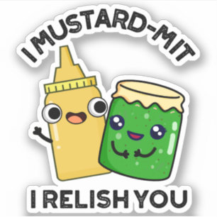 Pegatina Mustard-mit Te Retiro El Divertido Pun Acondiciona