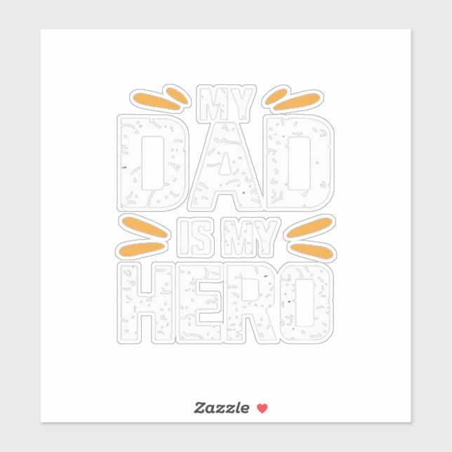 Pegatina My dad is my hero  (Hoja)