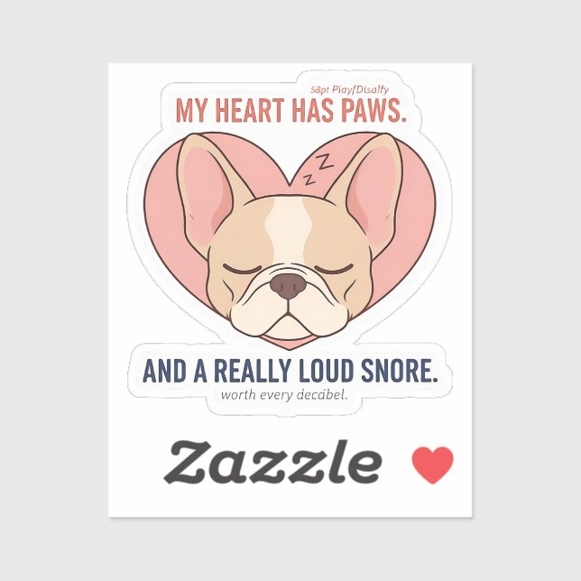 Pegatina My Heart Has Paws French Bulldog Snore Design (Hoja)