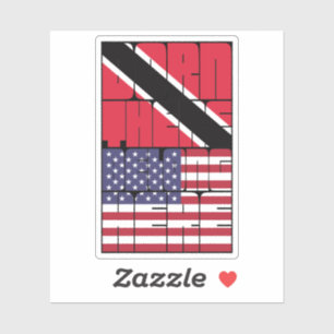 Pegatina Nacido en Trinidad y Tobago Pertenezco Americano