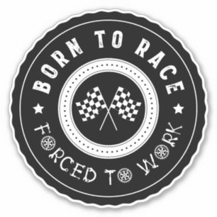 Pegatina Nacido para la placa de la rueda de carrera
