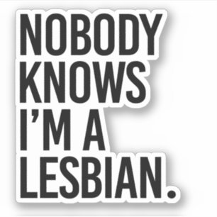Pegatina Nadie sabe que soy lesbiana