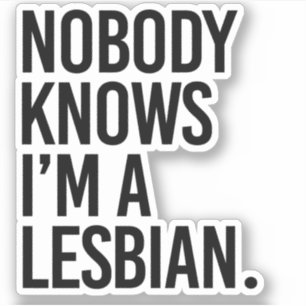 Pegatina Nadie sabe que soy lesbiana