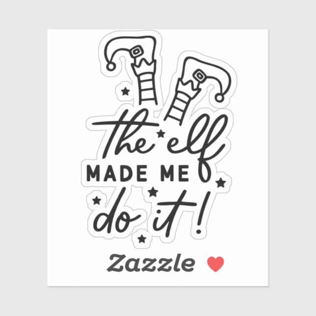 Pegatina Navidades graciosos Elf me hicieron hacerlo Gracio (Hoja)