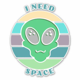 Pegatina Necesito espacio | Divertido Vintage Alien Pun