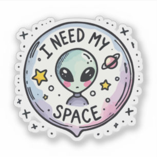 Pegatina Necesito mi espacio Alien Cute