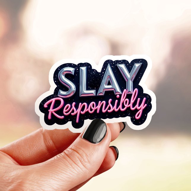 Pegatina Negrita Slay Responsable (Subido por el creador)